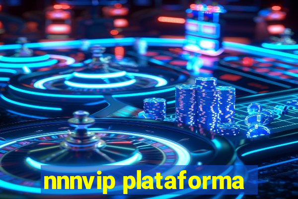 nnnvip plataforma